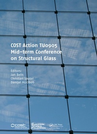 Enlarge image Cover: COST Action TU0905 Mid-term Conference on Structural Glass - CRC Press