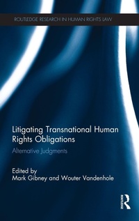 Enlarge image Cover: Litigating Transnational Human Rights Obligations - Routledge
