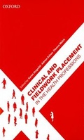 Cover: Clinical and Fieldwork Placement in the Health Professions - OUP Australia and New Zealand