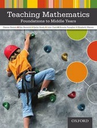 Enlarge image Cover: Teaching Mathematics: Foundations to Middle Years - OUP Australia and New Zealand