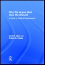 Enlarge image Cover: Why We Argue (And How We Should) - Routledge