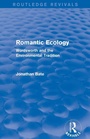 Cover: Romantic Ecology (Routledge Revivals) - Routledge