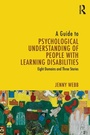 Cover: A Guide to Psychological Understanding of People with Learning Disabilities - Routledge