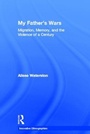 Cover: My Father's Wars - Routledge