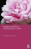 Cover: Women Writers in Postsocialist China - Routledge