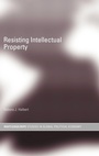 Cover: Resisting Intellectual Property - Routledge
