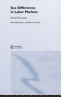 Enlarge image Cover: Sex Differences in Labor Markets - Routledge