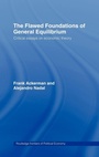 Cover: The Flawed Foundations of General Equilibrium Theory - Routledge