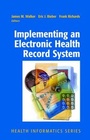 Cover: Implementing an Electronic Health Record System - Springer