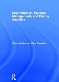 Enlarge image Cover: Segmentation, Revenue Management and Pricing Analytics - Routledge