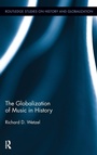 Cover: The Globalization of Music in History - Routledge