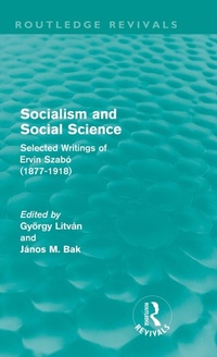 Bild vergrößern Bild: Socialism and Social Science (Routledge Revivals) - Routledge