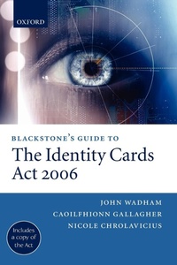 Abbildung von: Blackstone's Guide to the Identity Cards Act 2006 - Oxford University Press