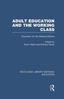 Cover: Adult Education & The Working Class - Routledge