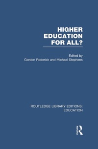 Enlarge image Cover: Higher Education for All? (RLE Edu G) - Routledge