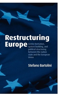 Enlarge image Cover: Restructuring Europe - Oxford University Press