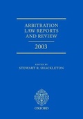 Abbildung von: Arbitration Law Reports and Review 2003 - Oxford University Press