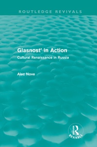 Enlarge image Cover: Glasnost in Action (Routledge Revivals) - Routledge