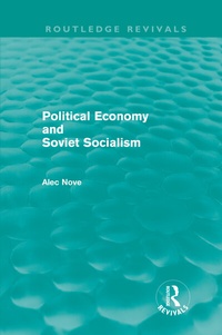 Bild vergrößern Bild: Political Economy and Soviet Socialism (Routledge Revivals) - Routledge