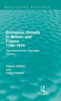 Cover: Economic Growth in Britain and France 1780-1914 (Routledge Revivals) - Routledge