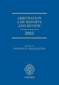 Abbildung von: Arbitration Law Reports and Review: 2002 - Oxford University Press