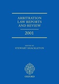 Abbildung von: Arbitration Law Reports and Review 2001 - Oxford University Press