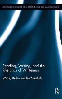 Enlarge image Cover: Reading, Writing, and the Rhetorics of Whiteness - Routledge
