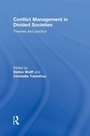 Cover: Conflict Management in Divided Societies - Routledge