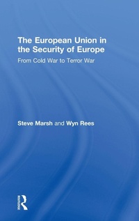 Enlarge image Cover: The European Union in the Security of Europe - Routledge