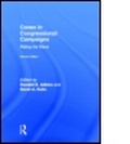 Cover: Cases in Congressional Campaigns - Routledge