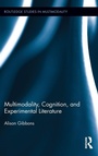 Cover: Multimodality, Cognition, and Experimental Literature - Routledge