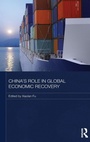 Cover: China's Role in Global Economic Recovery - Routledge