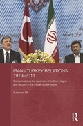 Cover: Iran-Turkey Relations, 1979-2011 - Routledge
