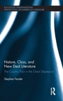 Cover: Nature, Class, and New Deal Literature - Routledge