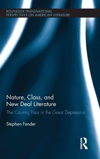 Enlarge image Cover: Nature, Class, and New Deal Literature - Routledge