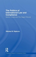 Cover: The Politics of International Law and Compliance - Routledge