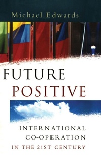 Enlarge image Cover: Future Positive - Earthscan Ltd