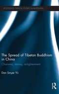 Cover: The Spread of Tibetan Buddhism in China - Routledge