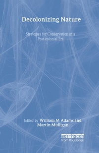 Enlarge image Cover: Decolonizing Nature - Earthscan Ltd