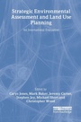 Cover: Strategic Environmental Assessment and Land Use Planning - Earthscan Ltd