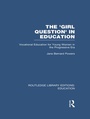 Cover: The 'Girl Question' in Education (RLE Edu F) - Routledge