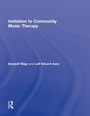 Cover: Invitation to Community Music Therapy - Routledge