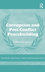 Cover: Corruption and Post-Conflict Peacebuilding - Routledge