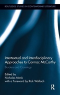 Cover: Intertextual and Interdisciplinary Approaches to Cormac McCarthy - Routledge