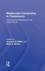 Cover: Multimodal Composing in Classrooms - Routledge