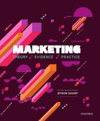 Enlarge image Cover: Marketing: Theory, Evidence, Practice - OUP Australia and New Zealand