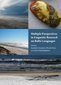 Enlarge image Cover: Multiple Perspectives in Linguistic Research on Baltic Languages - Cambridge Scholars Publishing