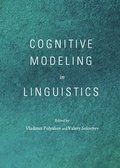 Cover: Cognitive Modeling in Linguistics - Cambridge Scholars Publishing