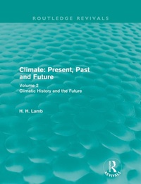Enlarge image Cover: Climate: Present, Past and Future (Routledge Revivals) - Routledge