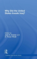 Cover: Why Did the United States Invade Iraq? - Routledge